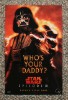star wars 3-whos your daddy.JPG